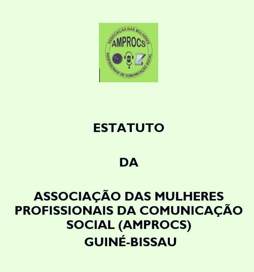 ESTATUTO DA AMPROCS, GUINÉ-BISSAU ESTATUTO DA AMPROCS, GUINÉ-BISSAU